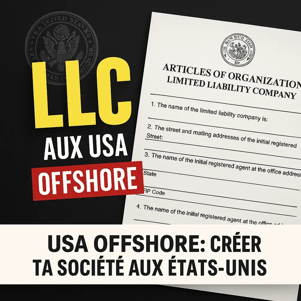 USA OFFSHORE: Créer ta société aux États-Unis